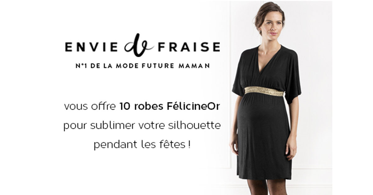 Concours Envie de Fraise 10 robes FelicineOr spécial femmes !