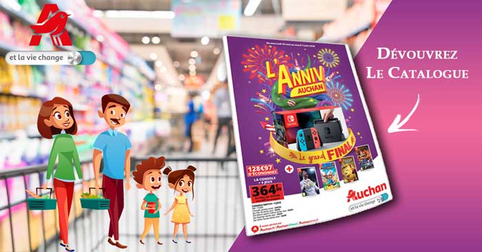 Catalogue Auchan Du 30 Mai Au 05 Juin 2018 - L’ANNIV AUCHAN