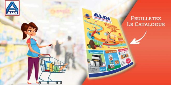 Catalogue Aldi Du 1er Au 7 Avril 2019