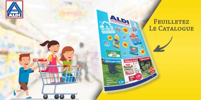 Catalogue Aldi Du 17 Au 23 Juin 2019