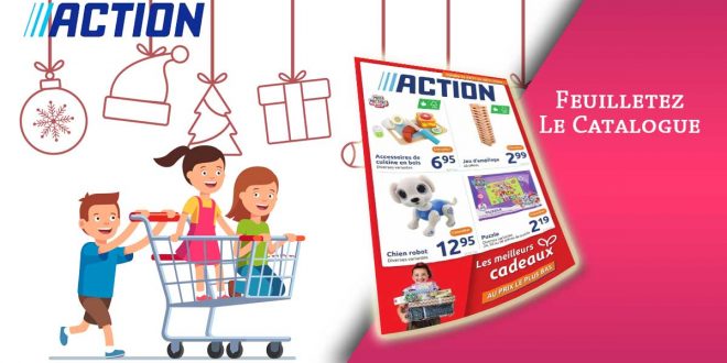 Catalogue Action Noël Du 24 Au 30 Novembre 2021