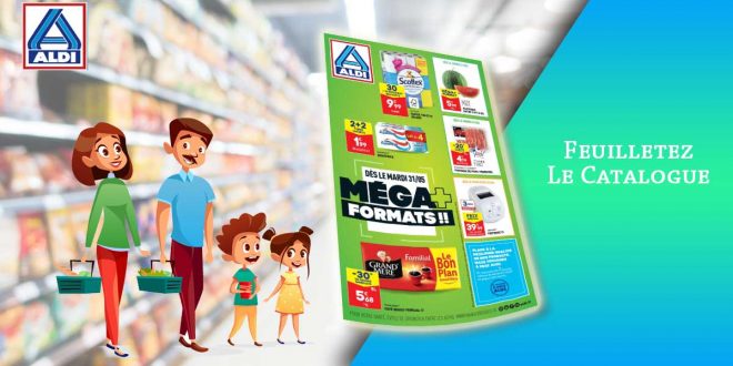 Catalogue Aldi De la Semaine Du 31 Mai Au 7 Juin 2022 en ligne