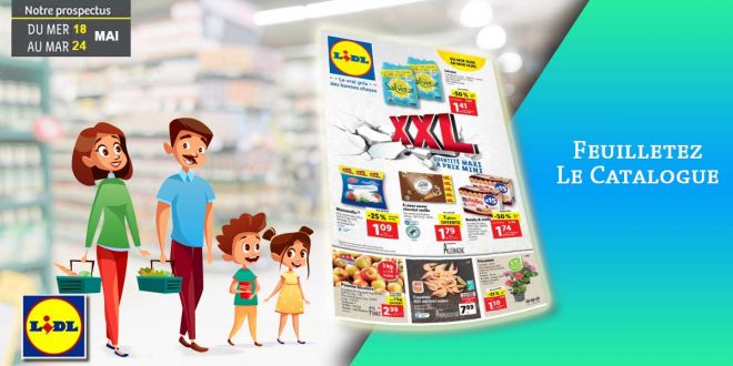 Catalogue Lidl De La Semaine Du 18 Au 24 Mai 2022 en ligne