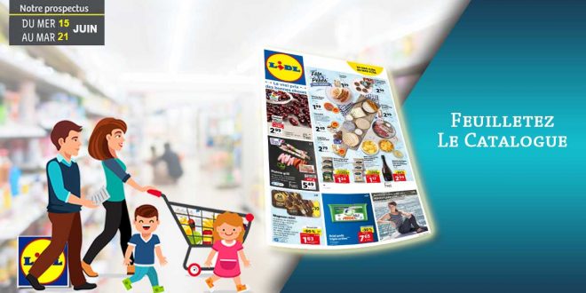 Catalogue Lidl De La Semaine Du 15 Au 21 Juin 2022 en ligne
