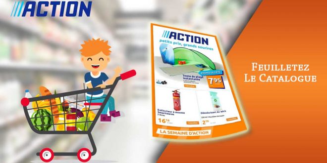 Catalogue Action De La Semaine Du 3 Au 10 Août 2022 en ligne