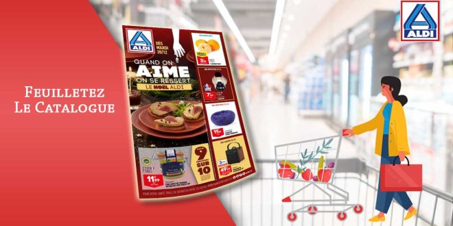 Catalogue Aldi Du 20 Au 25 Décembre 2022