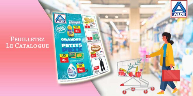 Catalogue Aldi de la semaine Du 7 Au 13 Mars 2023 en ligne