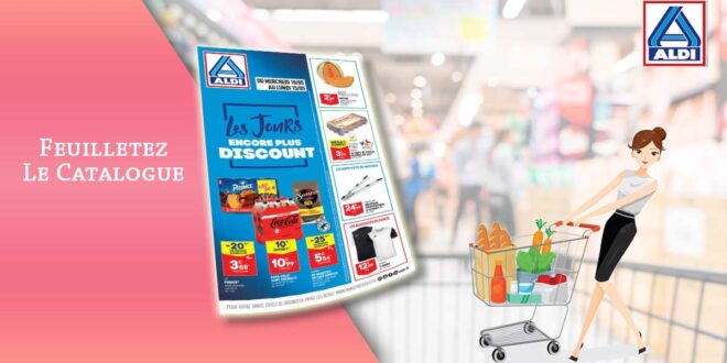 Catalogue Aldi De La Semaine Du 9 Au 15 Mai 2023 en ligne