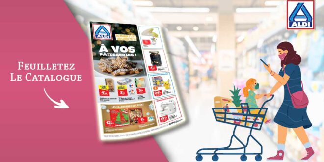 Catalogue Aldi de la semaine Du 21 Au 27 Novembre 2023 en ligne