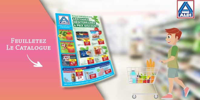 Catalogue Aldi de la semaine Du 13 Au 19 Mai 2025 en ligne