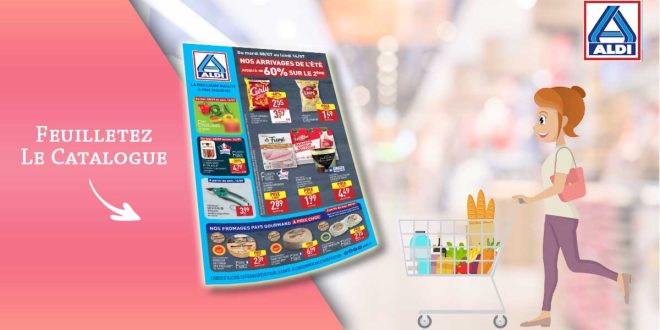 Catalogue Aldi de la semaine Du 8 Au 14 Juillet 2025 en ligne