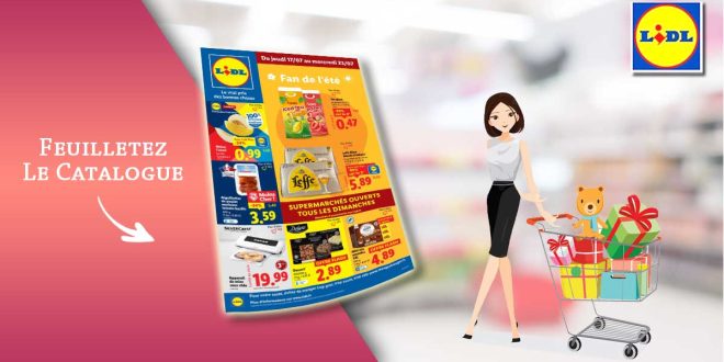 Catalogue Lidl de la semaine Du 17 Au 23 Juillet 2025 en ligne