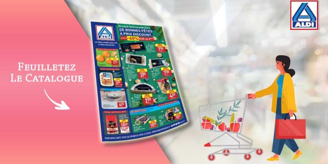 Catalogue Aldi de la semaine Du 16 Au 22 Décembre 2025 en ligne
