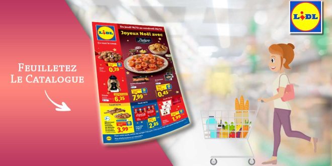 Catalogue Lidl de la semaine Du 18 Au 26 Décembre 2025 en ligne