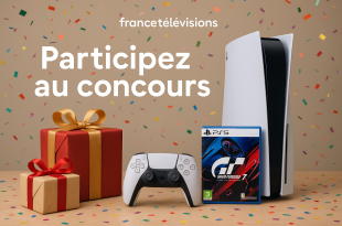 Participez au concours France Télévisions et gagnez une PS5 Gran Turismo !