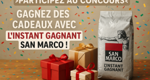 Gagnez des cadeaux avec l'Instant Gagnant San Marco !
