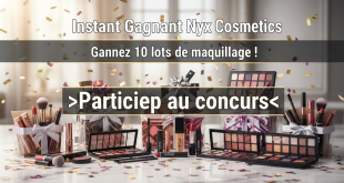 Instant Gagnant Nyx Cosmetics : Gagnez 10 lots de maquillage !