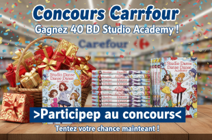 Concours Carrefour : Gagnez 40 BD Studio Danse Academy !