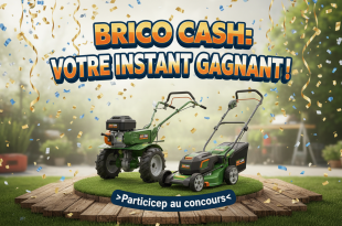 Brico Cash : Votre Instant Gagnant ! Motoculteur électrique + tondeuse.