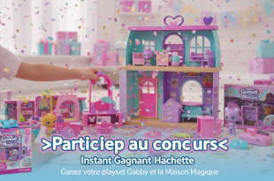 Instant Gagnant Hachette : Gagnez votre playset Gabby et la Maison Magique