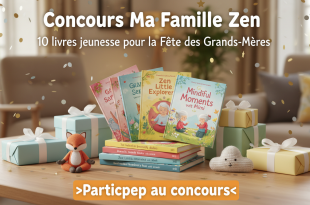 Concours Ma Famille Zen : 10 livres jeunesse pour la Fête des Grands-Mères