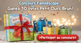 Concours Familiscope : Gagnez 10 livres Petit Ours Brun !