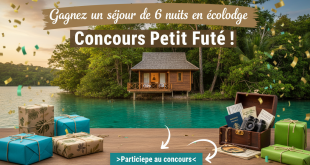 Gagnez un séjour de 6 nuits en écolodge : Concours Petit Futé !