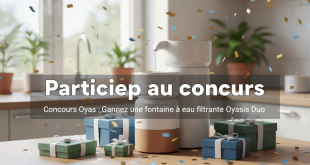 Concours Oyas : Gagnez une fontaine à eau filtrante Oyasis Duo