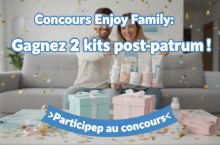 Concours Enjoy Family : Gagnez 2 kits post-partum !