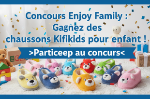 Concours Enjoy Family : Gagnez des chaussons Kifikids pour enfant !