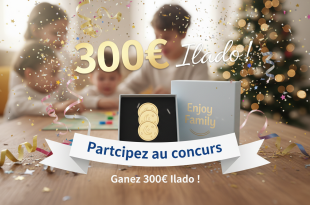 Enjoy Family : Participez au concours et gagnez 300€ Ilado !