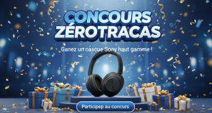 Concours Zérotracas : Gagnez un casque Sony haut de gamme !