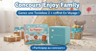 Concours Enjoy Family : Gagnez une Toniebox 2 + coffret En Voyage !