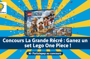Concours La Grande Récré : Gagnez un set Lego One Piece !