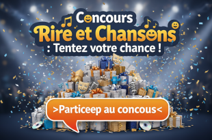 Concours Rire et Chansons : Tentez votre chance !