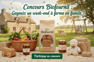 Concours Biofournil : Gagnez un week-end à la ferme en famille !