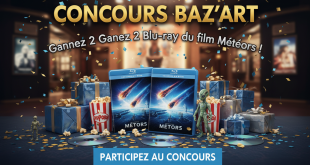 Concours Baz'art : Gagnez 2 Blu-ray du film Météors !