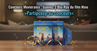 Concours Movierama : Gagnez 2 Blu-Ray du film Nino.