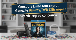 Concours L'info tout court : Gagnez le Blu-Ray/DVD L'Étranger !