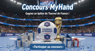Concours MyHand : Gagnez un ballon du Tournoi de France !