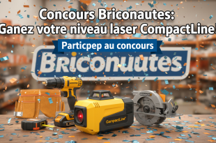 Concours Briconautes : Gagnez votre niveau laser CompactLine !