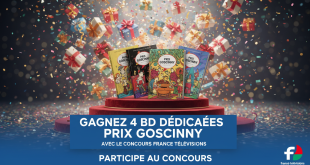 Gagnez 4 BD dédicacées Prix Goscinny avec le Concours France Télévisions