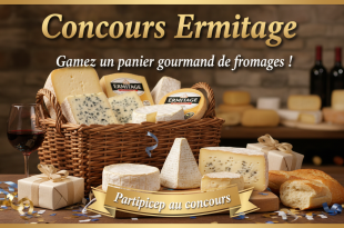 Concours Ermitage : Gagnez un panier gourmand de fromages !