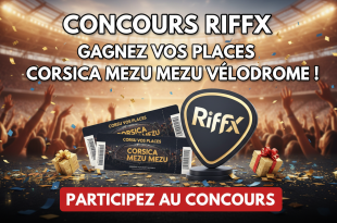 Concours Riffx : Gagnez vos places Corsu Mezu Mezu Vélodrome !