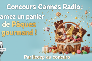 Concours Cannes Radio : Gagnez un panier de Pâques gourmand !