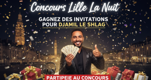 Concours Lille La Nuit : Gagnez des invitations pour Djamil le Shlag