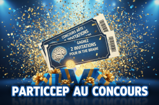 Concours Arte : Gagnez 2 invitations pour In the Brain !