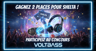 Participez au concours VoltBass : Gagnez 2 places pour Shelta !