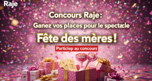 Concours Raje : Gagnez vos places pour le spectacle Fête des mères !