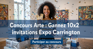 Concours Arte : Gagnez 10x2 invitations Expo Carrington